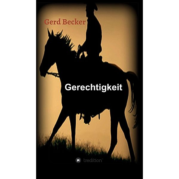 Gerechtigkeit, Gerd Becker