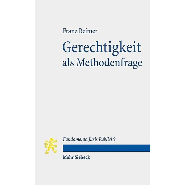 Gerechtigkeit als Methodenfrage, Franz Reimer