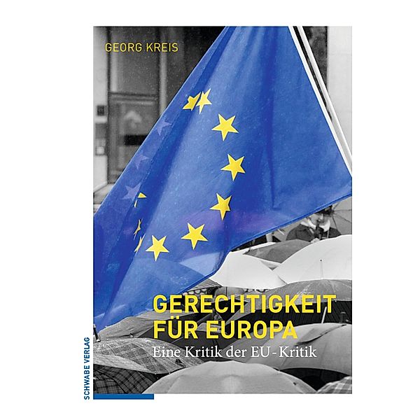 Gerechtigkeit für Europa, Georg Kreis