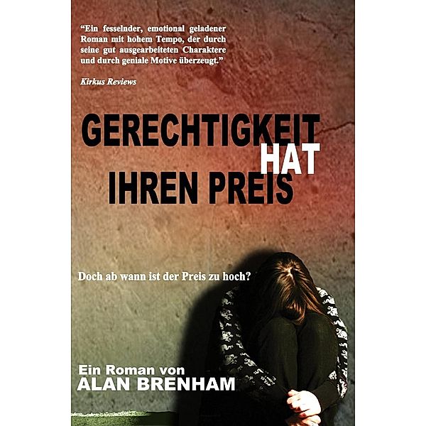 Gerechtigkeit hat ihren Preis, Alan Brenham