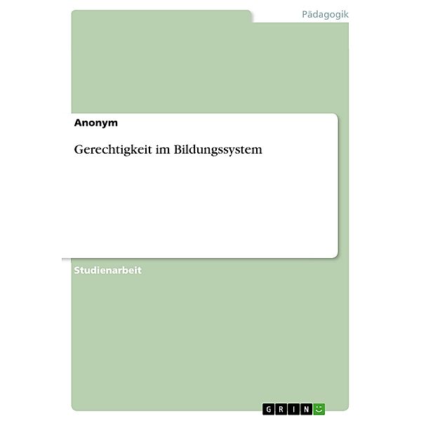 Gerechtigkeit im Bildungssystem