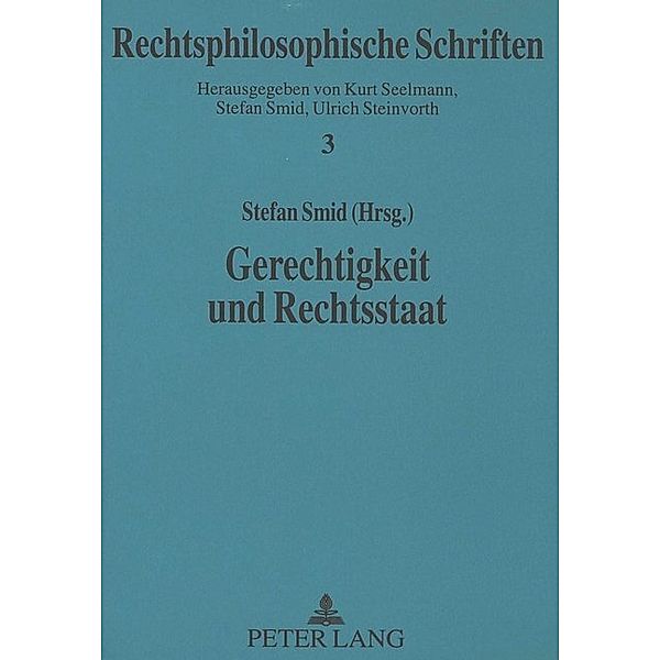 Gerechtigkeit und Rechtsstaat