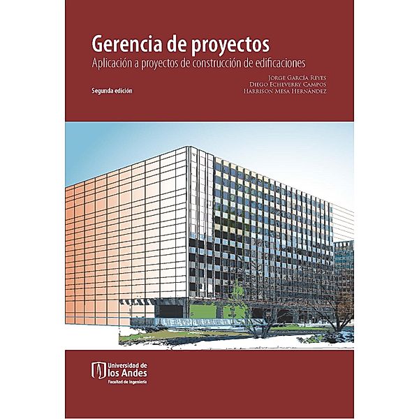 Gerencia de proyectos, Jorge García Reyes, Diego Echeverry Campos, Harrison Mesa Hernández