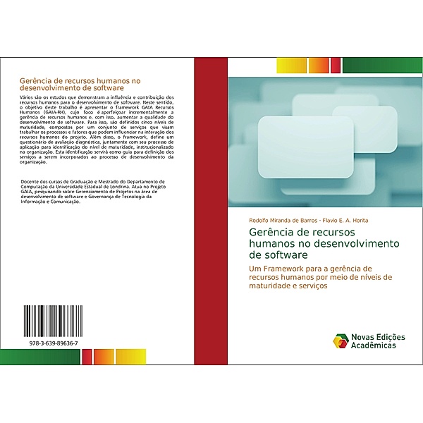 Gerência de recursos humanos no desenvolvimento de software, Rodolfo Miranda de Barros, Flavio E. A. Horita