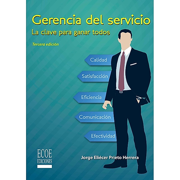 Gerencia del servicio, Jorge Eliécer Prieto Herrera