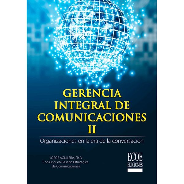 Gerencia integral de comunicaciones II, Jorge Aguilera