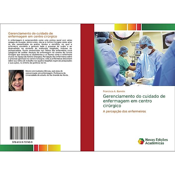 Gerenciamento do cuidado de enfermagem em centro cirúrgico, Francisca A. Barreto