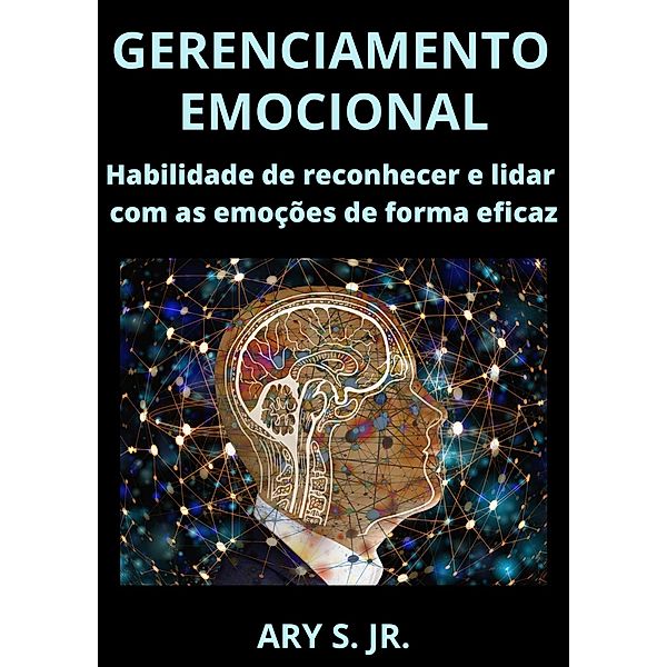 Gerenciamento Emocional, Ary S.