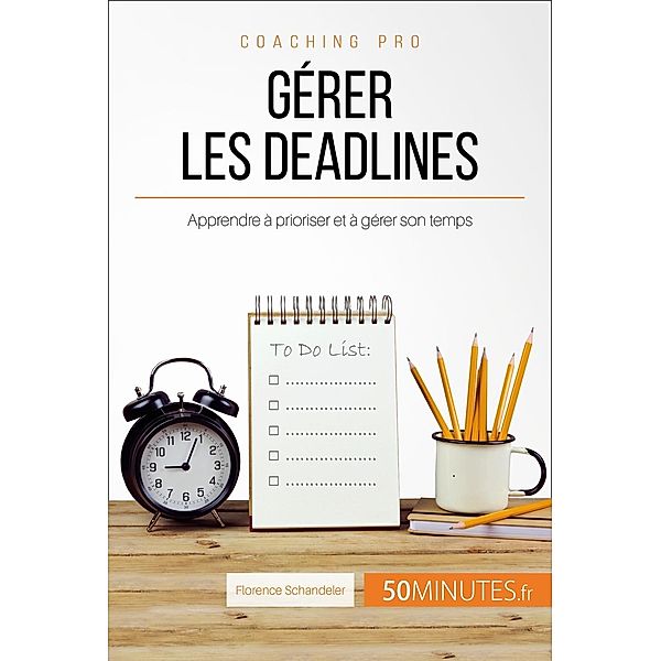 Gérer les deadlines, Florence Schandeler, 50minutes