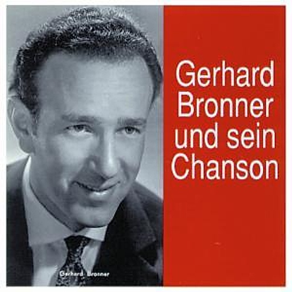 Gerhard Bronner Und Sein Chanson, Gerhard Bronner