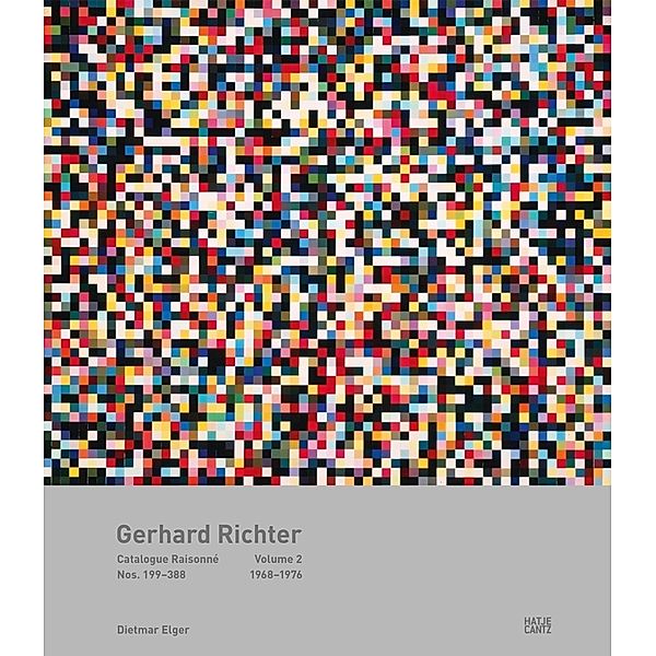 Gerhard Richter Catalogue Raisonné. Volume 2, Dietmar Elger