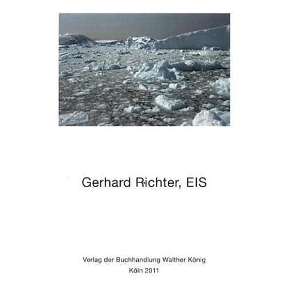 Gerhard Richter. Eis, Gerhard Richter