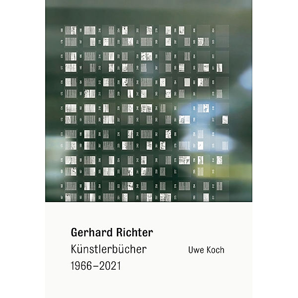 Gerhard Richter. Künstlerbücher 1966-2021