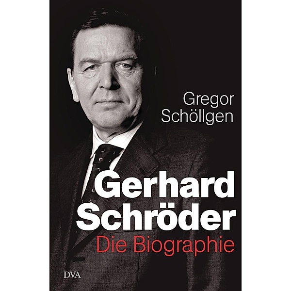 Gerhard Schröder, Gregor Schöllgen