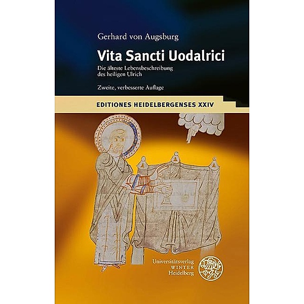 Gerhard von Augsburg: Vita Sancti Uodalrici