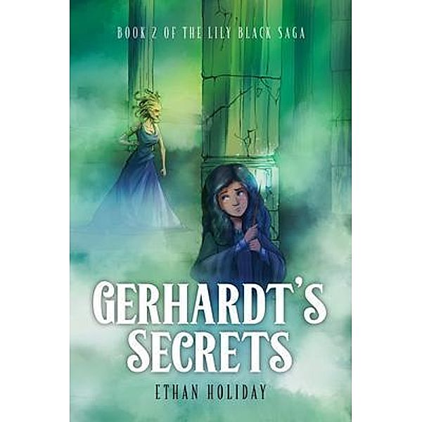 Gerhardt's Secrets, Ethan Holiday