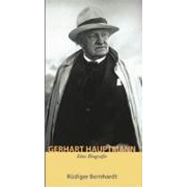 Gerhart Hauptmann, Rüdiger Bernhardt