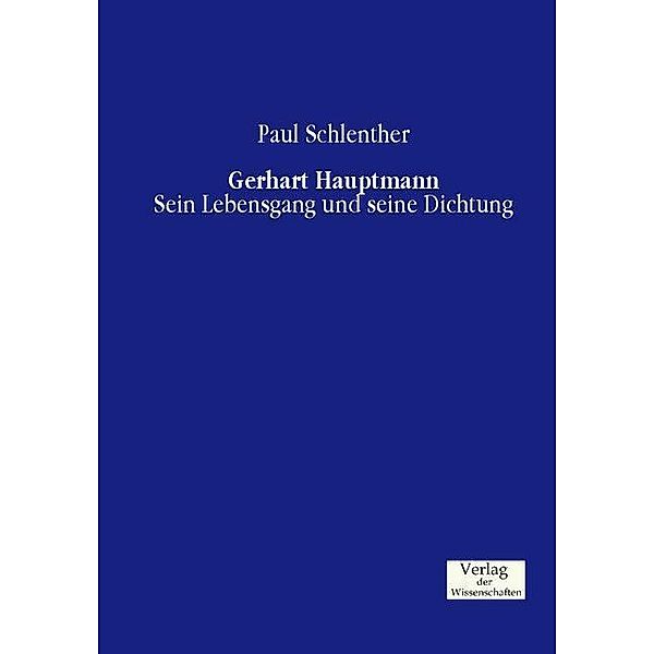 Gerhart Hauptmann, Paul Schlenther