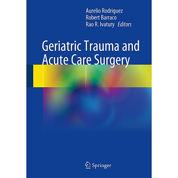 Geriatric Trauma and Acute Care Surgery