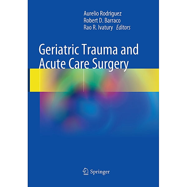 Geriatric Trauma and Acute Care Surgery