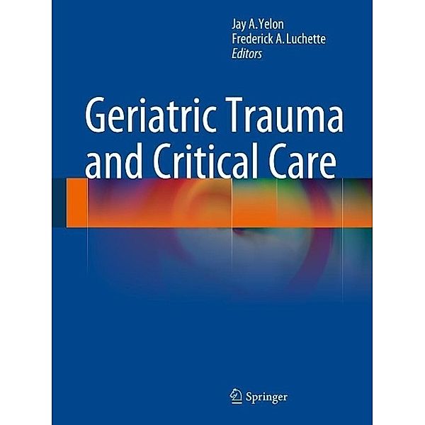 Geriatric Trauma and Critical Care