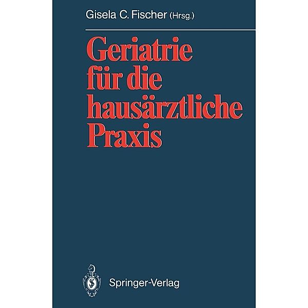 Geriatrie für die hausärztliche Praxis