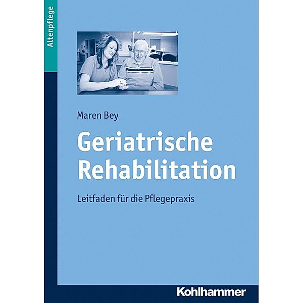 Geriatrische Rehabilitation, Maren Bey