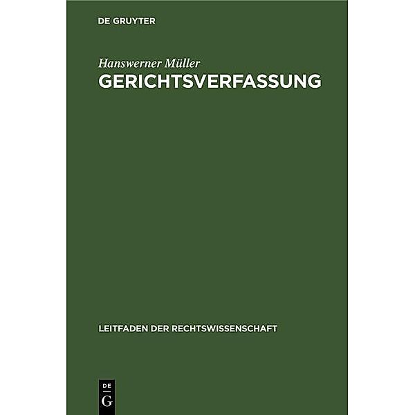 Gerichtsverfassung, Hanswerner Müller