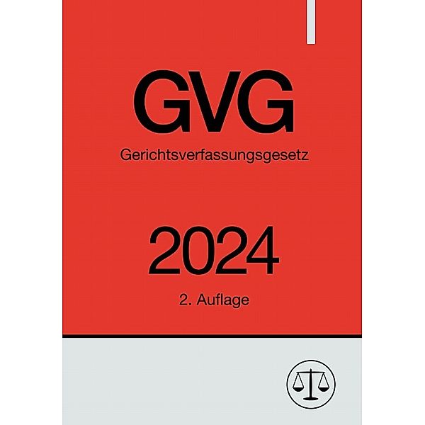 Gerichtsverfassungsgesetz - GVG 2024, Ronny Studier
