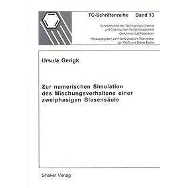 Gerigk, U: Zur numerischen Simulation des Mischungsverhalten, Ursula Gerigk