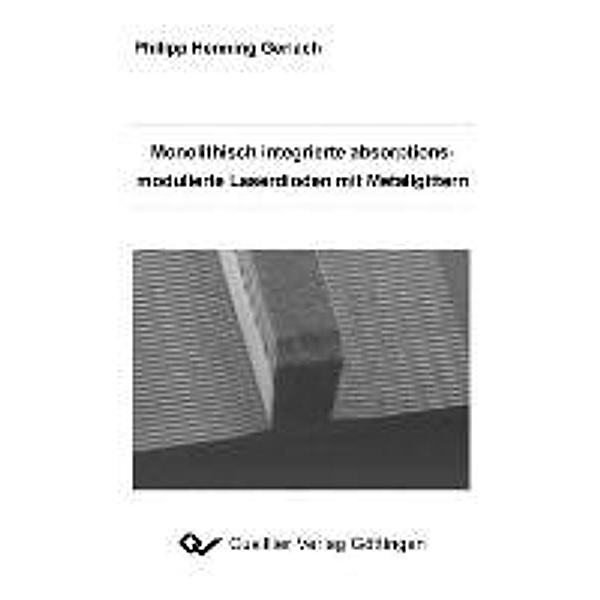 Gerlach, P: Monolithisch integrierte absorptionsmodulierte, Philipp Gerlach