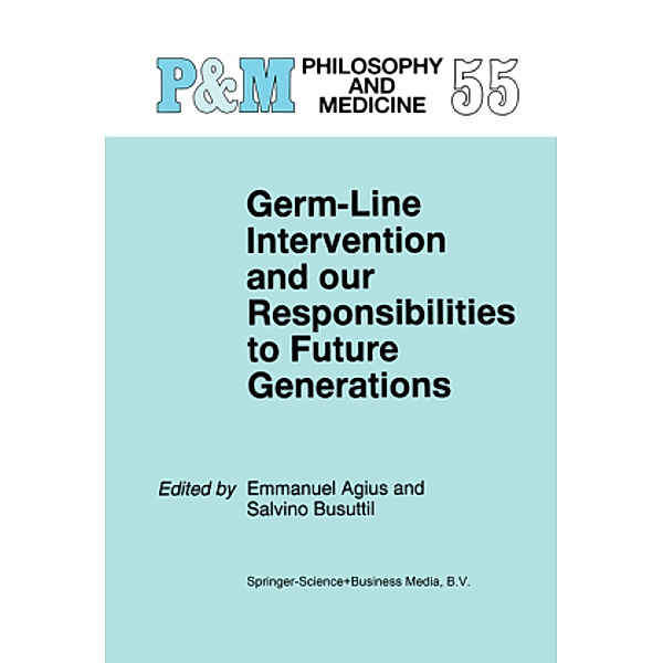Germ-Line Intervention and Our Responsibilities to Future Generations