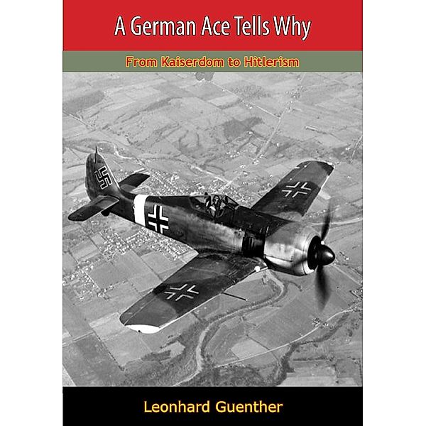 German Ace Tells Why, Leonhard Guenther
