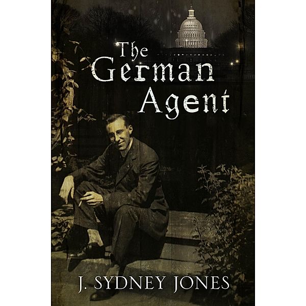 German Agent, The, J. Jones