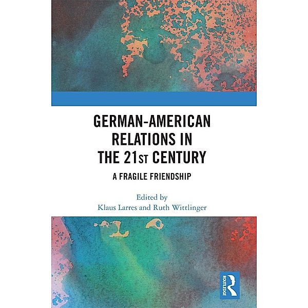 German-American Relations in the 21st Century