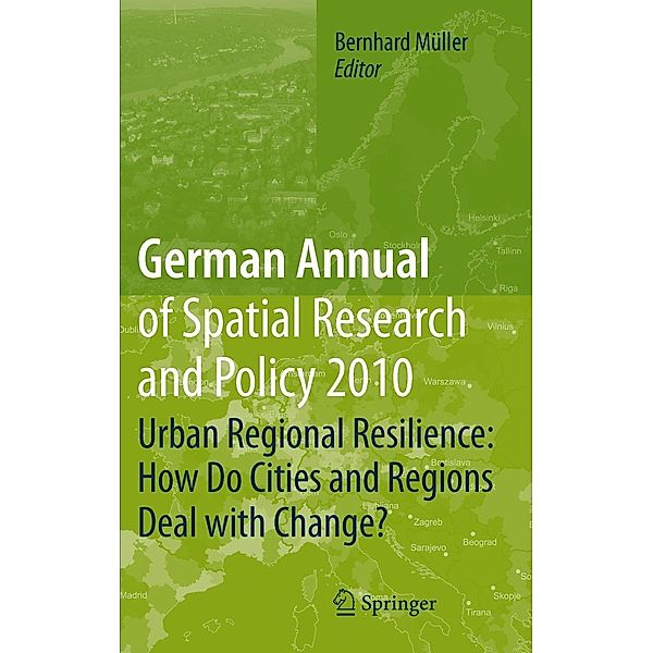 German Annual of Spatial Research and Policy 2010 / German Annual of Spatial Research and Policy, Bernhard Müller
