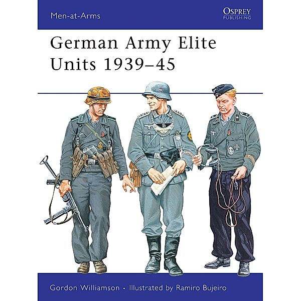 German Army Elite Units 1939-45, Gordon Williamson