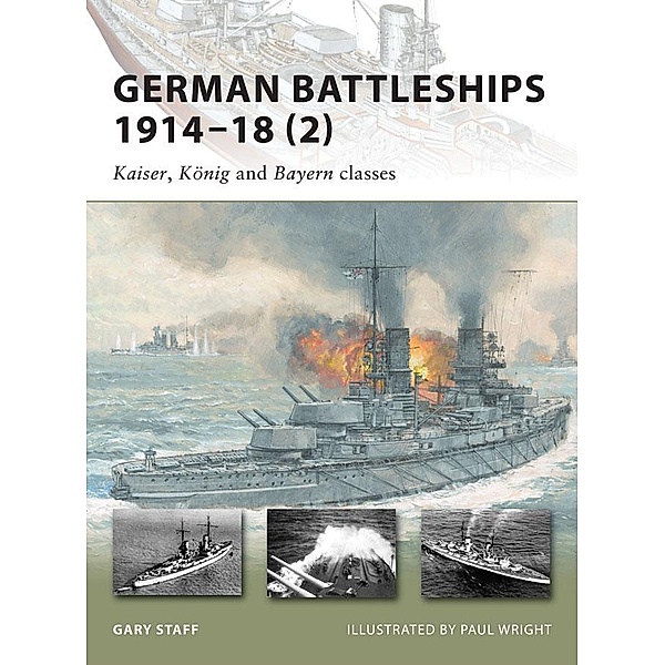 German Battleships 1914-18 (2), Gary Staff