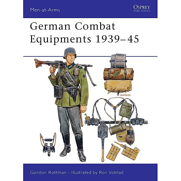 German Combat Equipments 1939-45, Gordon L. Rottman