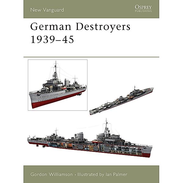 German Destroyers 1939-45, Gordon Williamson