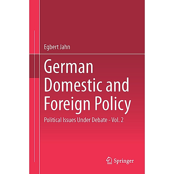 German Domestic and Foreign Policy, Egbert Jahn