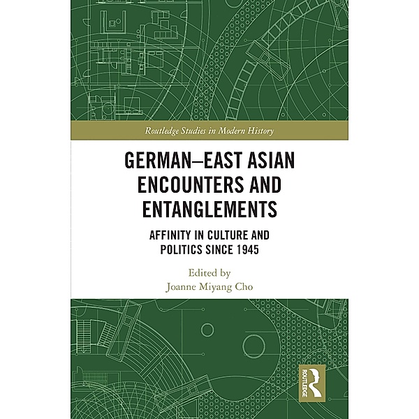 German-East Asian Encounters and Entanglements