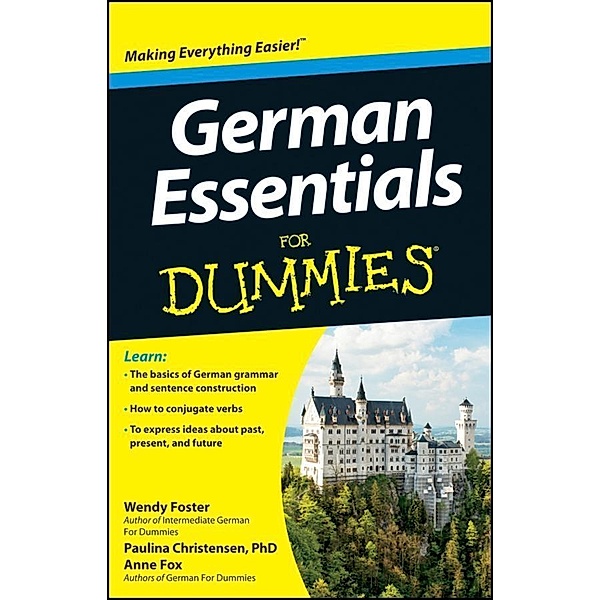 German Essentials For Dummies, Wendy Foster, Paulina Christensen, Anne Fox