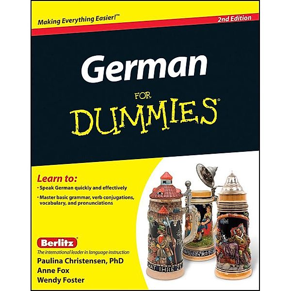 German For Dummies, Paulina Christensen, Anne Fox, Wendy Foster