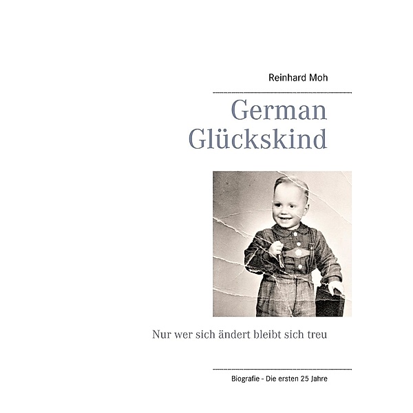 German Glückskind, Reinhard Moh