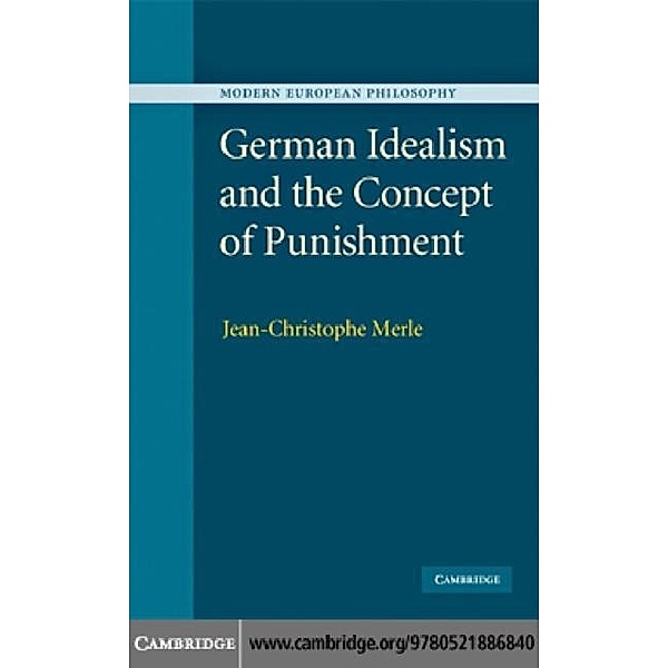 German Idealism and the Concept of Punishment, Jean-Christophe Merle