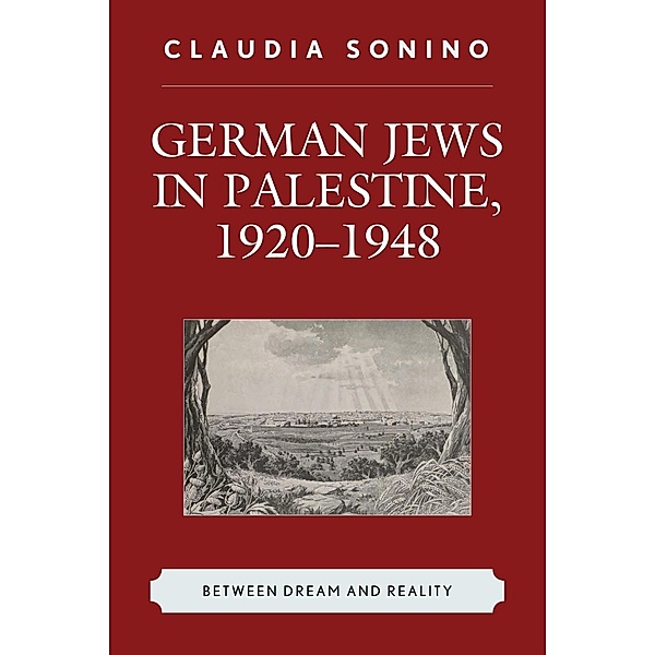 German Jews in Palestine, 1920-1948, Claudia Sonino