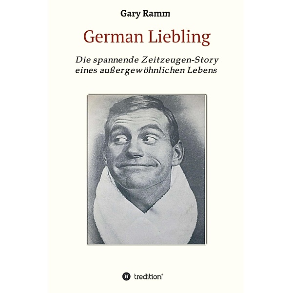 German Liebling / German Liebling Bd.1, Gary Ramm