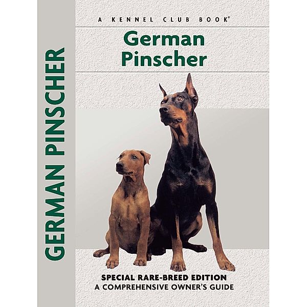 German Pinscher / Comprehensive Owner's Guide, Sharon Morgan, Dee Gannon