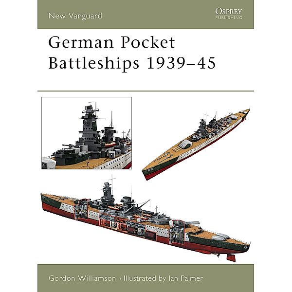 German Pocket Battleships 1939-45, Gordon Williamson
